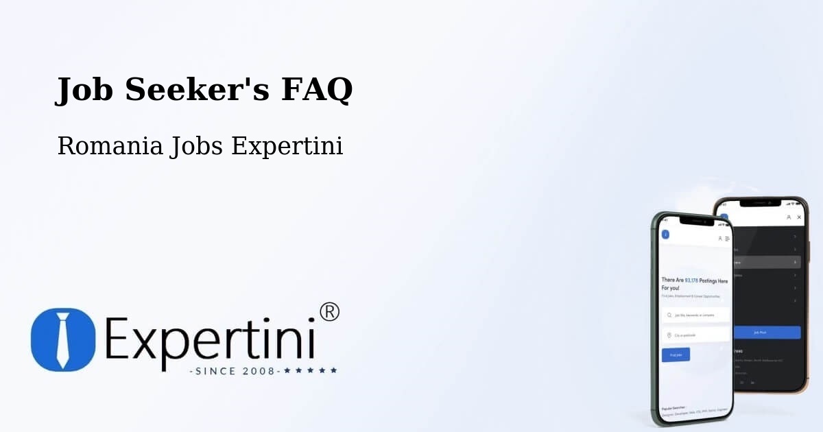 Job Seeker FAQ – Bordeşti - Romania Jobs Expertini